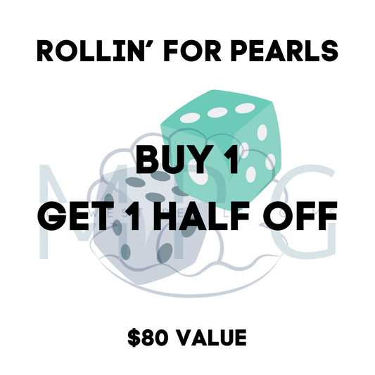 ROLLIN' FOR PEARLS SPECIAL